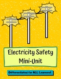 Electricity Safety Mini-Unit *DIFFERENTIATED*