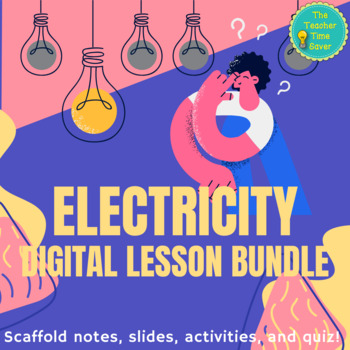 Preview of Electricity Unit Lessons & Boom Cards Bundle | Physical Science