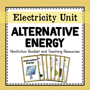 Preview of Alternative Energy | Electricity Unit Study | Nonfiction Books and Worksheets