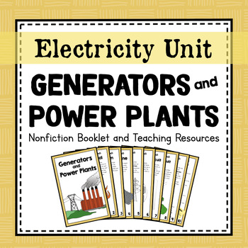 Preview of Generators & Power Plants | Electricity Unit Study | Electricity Student Booklet