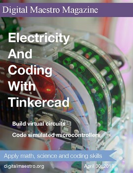 Preview of Electricity and Electronics with Tinkercad (Distance Learning)