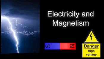 Preview of Electricity and Magnetism (Entire Unit) PowerPoint Notes and Guided Notes
