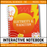 Electricity and Magnetism Interactive Notebook