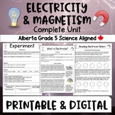 Electricity and Magnetism Unit - Alberta Grade 5 Aligned -