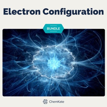 Preview of Electron Configuration Activity Bundle print and digital