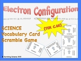 Electron Configuration Scramble Card Game ( TEK C.6E)