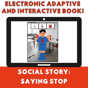 Preview of Electronic Adaptive Social Story: I Say Stop (LAMP: Words for Life)