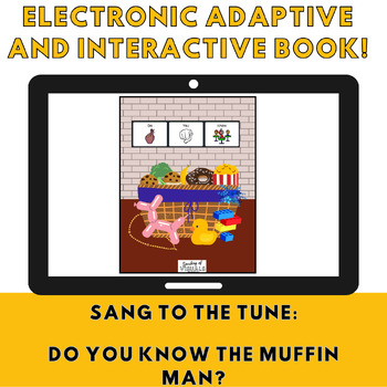 Preview of Electronic and Adaptive Story: Do You Know the Muffin Man (LAMP: Words for Life)