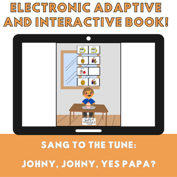 Preview of Electronic and Adaptive Storybook: Johny, Johny (LAMP: Words for Life)