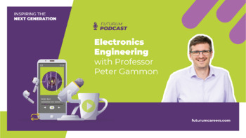 Preview of Electronics engineering with Professor Peter Gammon