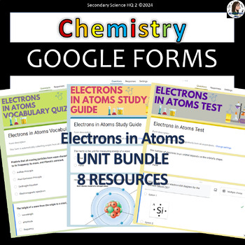 Preview of Electrons in Atoms UNIT BUNDLE | Chemistry | Google Forms