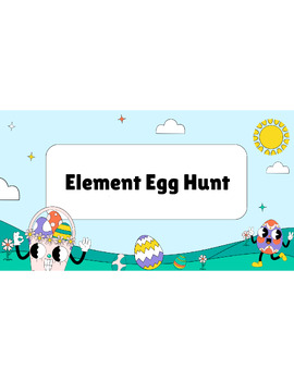 Preview of Element Egg Hunt