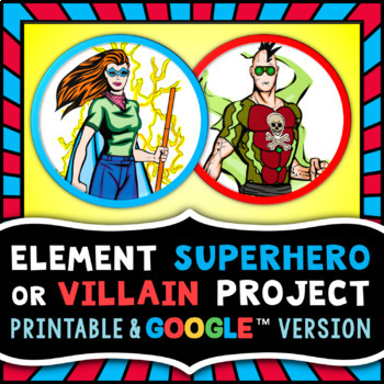 Preview of Element Superhero Project - Chemistry Project - Periodic Table of the Elements