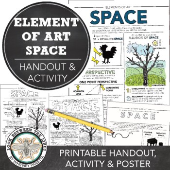 Preview of Space, Elements of Art Worksheet and Poster: Middle School Art, High School Art