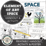 Space, Elements of Art Worksheet and Poster: Middle School