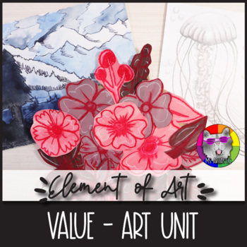 Preview of Element of Art: VALUE Art Lessons, Activities, Worksheets, Art Project Unit