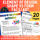 Element of Design: Shape vs Form - Lesson Plan, Slides, Wo