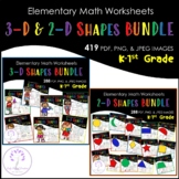 Elementary 3-D & 2-D SHAPES Worksheets BUNDLE