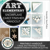Elementary Art Early Finishers Cut A Snowflake Activity, P