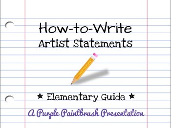 Preview of Elementary Art Guide: How to Write Artist Statements