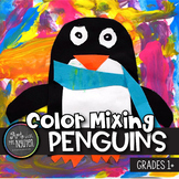 Elementary Art Lesson: Color Mixing Penguins