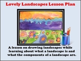 Elementary Art Lesson - Lovely Landscapes