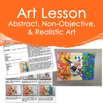 Preview of Elementary Art Lesson Plan Abstract, Non-Objective, and Realism