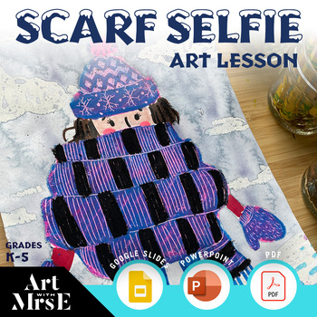 Preview of Scarf Self Portraits || Winter Elementary Art Lesson