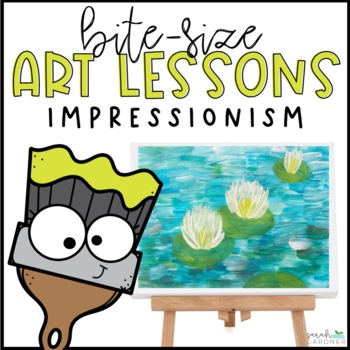 Preview of Elementary Art Lesson | Water Lillies Impressionism | Spring Art Project