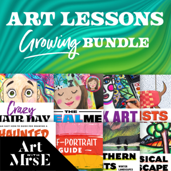 Preview of Elementary Art Lessons | Growing Bundle