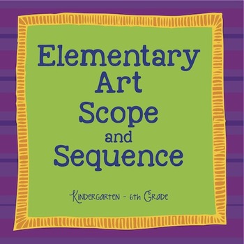 Preview of Elementary Art Scope and Sequence
