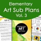Elementary Art Sub Plans Vol 3 One Day Art Lessons or Dist