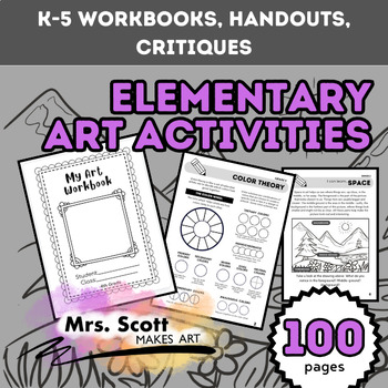 Preview of Elementary Art Workbooks - Handouts - Criticism - 100 PAGES  (K-5)