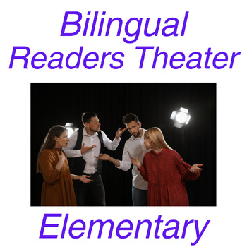 Preview of Elementary Bilingual Readers Theater