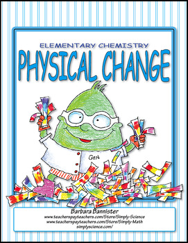 Preview of Physical Change: Activities, Short Texts, Videos, Assessments, a Web Page