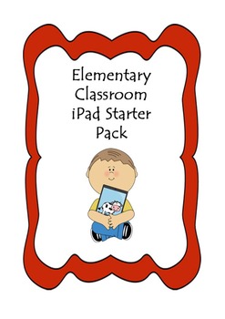 Preview of Elementary Classroom iPad Starter Pack