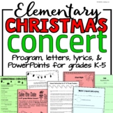 Elementary Music Christmas Concert BUNDLE: Programs, Lette