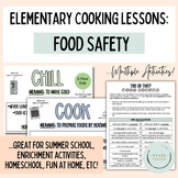 Elementary Cooking Lessons - Food Safety (Summer Enrichmen