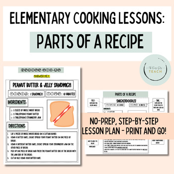 Preview of Elementary Cooking Lessons - Parts of a Recipe (Summer Enrichment, FCS, FACS)