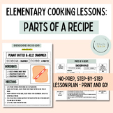Elementary Cooking Lessons - Parts of a Recipe (Summer Enr