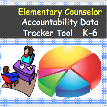 Preview of Elementary Counselor Accountability Data Tracker Tool K-6