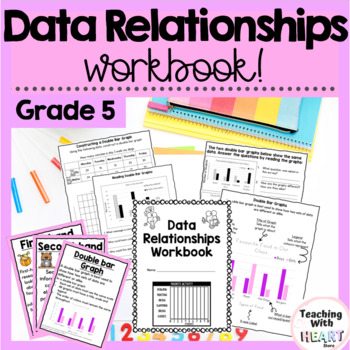 Preview of Elementary Data Relationships Workbook | Double Bar Graphs