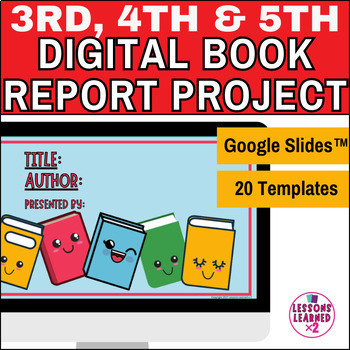 Preview of Elementary Digital Book Report & Novel Study Presentation for Google Slides™