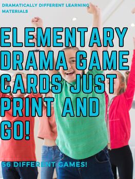 Preview of Elementary Drama Game Cards - Print and Go