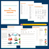Elementary ELA - Reading and Writing - Tutoring Assessment Tool