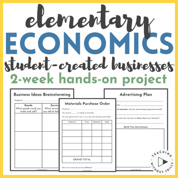 Preview of Elementary Economics: Student-Created Business Hands-On Project