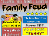 Elementary Family Feud Game - LAST WEEK OF SCHOOL version 