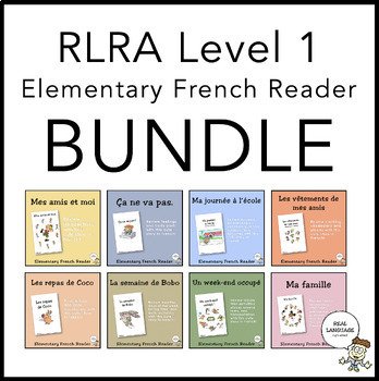 Preview of Elementary French Reader BUNDLE from RLRA [reading comprehension}
