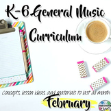 Elementary General Music Curriculum (K-6): February