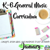 Elementary General Music Curriculum (K-6): January